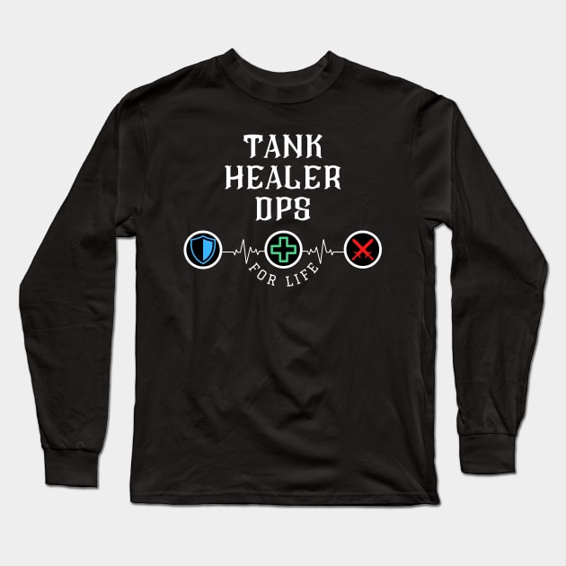 Tank Healer DPS for Life Heartbeat ECG Heart Line Design Roleplaying Game Long Sleeve T-Shirt by Onyxicca